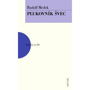 Plukovník Švec - Rudolf Medek