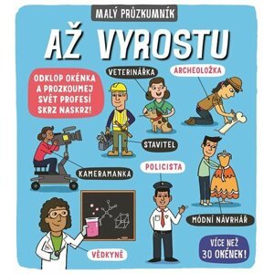 Malý průzkumník – Až vyrostu - Carly Blake