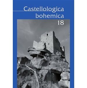 Castellologica bohemica 18