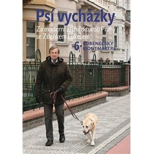 Psí vycházky 6. /Bubenečský Montmartre/ - Zdeněk Lukeš