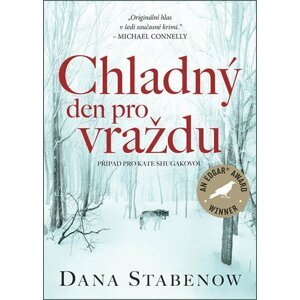 Chladný den pro vraždu - Dana Stabenow