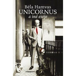 Unicornus a iné eseje - Béla Hamvas