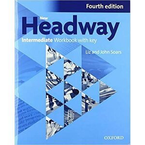 New Headway Intermediate Workbook with Key (4th) - John Soars