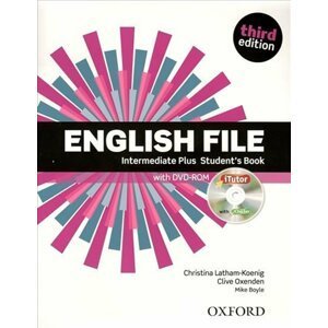 English File Intermediate Plus Student´s Book (3rd) without iTutor CD-ROM - Christina Latham-Koenig