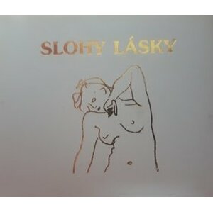 Slohy lásky - Stěpan Petrovič Ščipačov