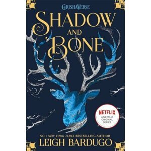 The Grisha: Shadow and Bone : Book 1 - Leigh Bardugo