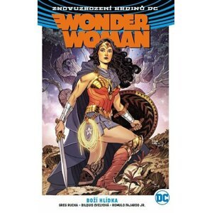 Wonder Woman 4 - Boží hlídka - Greg Rucka