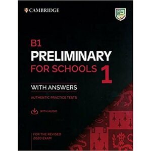 B1 Preliminary for Schools 1 for revised exam from 2020 Student´s Book with Answers with Audio