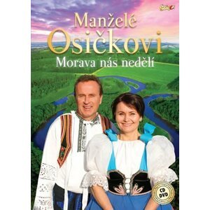 Osičkovi - Morava nás nedělí - CD + DVD