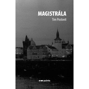 Magistrála - Tim Postovit