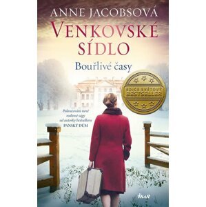 Venkovské sídlo 2: Bouřlivé časy - Anne Jacobs