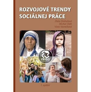 Rozvojové trendy sociálnej práce - Michal Oláh