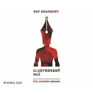 Ilustrovaný muž (audiokniha) - Ray Bradbury