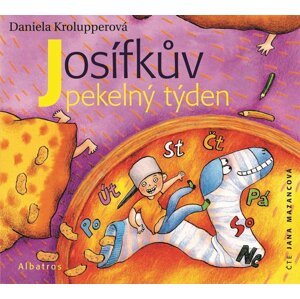 Josífkův pekelný týden (audiokniha pro děti) - Daniela Krolupperová