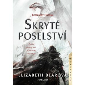 Království lotosu - Skryté poselství - Elizabeth Bearová