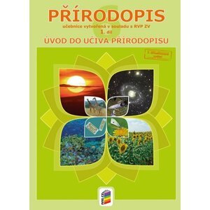 Přírodopis 6, 1. díl - Obecný úvod do přírodopisu (učebnice)