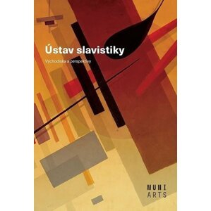 Ústav slavistiky - Východiska a perspektivy - Ivo Pospíšil