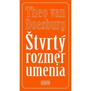 Štvrtý rozmer umenia - Theo van Doesburg