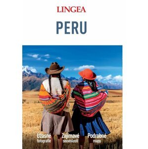 Peru - Velký průvodce