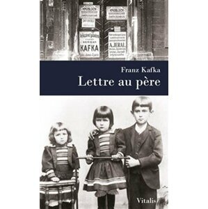 Lettre au Pere, 2.  vydání - Franz Kafka