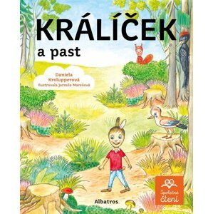 Králíček a past - Daniela Krolupperová