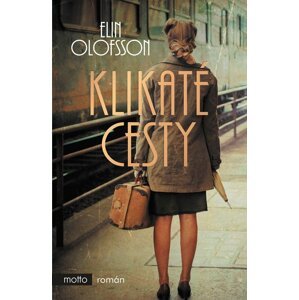 Klikaté cesty - Ellin Olofsson