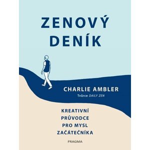 Zenový deník - Charlie Ambler