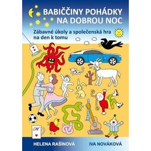 Babiččiny pohádky na dobrou noc - Zábavné úkoly a společenská hra - Iva Nováková