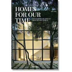 Homes for Our Time: Contemporary Houses around the World - S. Peter Dance