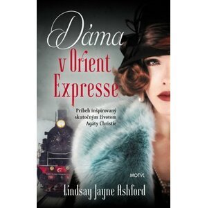 Dáma v Orient Expresse - Lindsay Jane Ashford