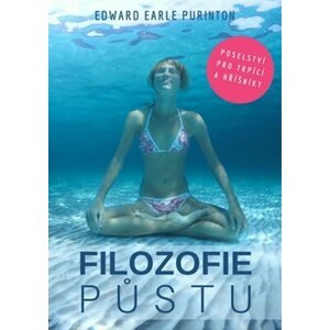 Filozofie půstu - Poselství pro trpící a hříšníky - Edward Earle Purinton