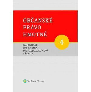 Občanské právo hmotné 4: Dědické právo - Jan Dvořák