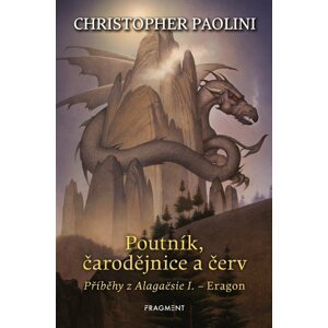 Poutník, čarodějnice a červ, 1.  vydání - Christopher Paolini