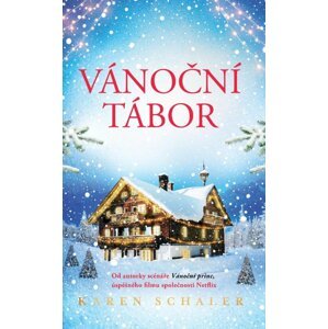 Vánoční tábor - Karen Schaler