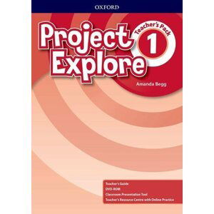 Project Explore 1 Teacher´s Pack - Amanda Begg