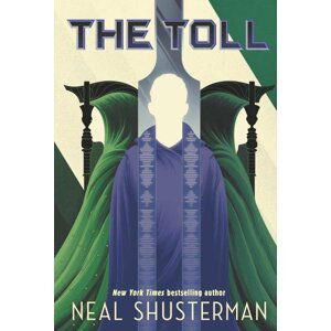 Toll - Neal Shusterman