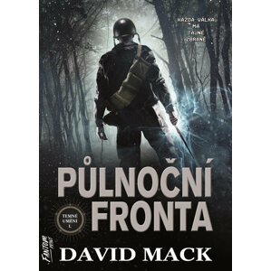 Půlnoční fronta - Temné umění 1 - David Mack