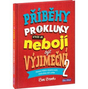 PŘÍBĚHY PRO KLUKY (2), kteří se nebojí být výjimeční - Ben Brooks