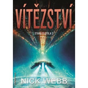 Vítězství - Stará flotila 3 - Nick Webb