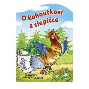 O kohoutkovi a slepičce - leporelo