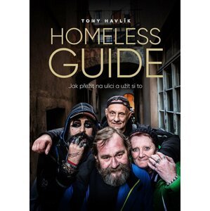 Homeless Guide - Antonín Havlík