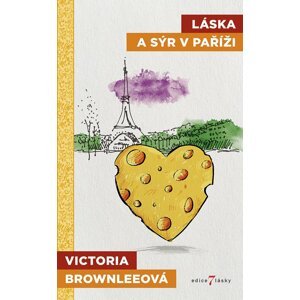 Láska a sýr v Paříži - Victoria Brownleeová