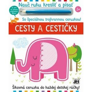 Nauč ruku kresliť a písať Cesty a cestičky