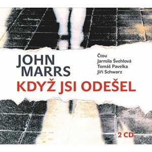 Když jsi odešel (audiokniha) - John Marrs