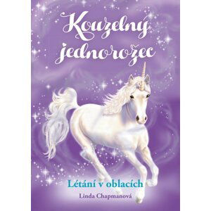 Kouzelný jednorožec: Létání v oblacích - Linda Chapman