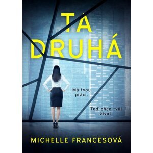 Ta druhá - Michelle Frances