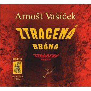 Ztracená brána - CDmp3 (Čte Tomáš Jirman) - Arnošt Vašíček