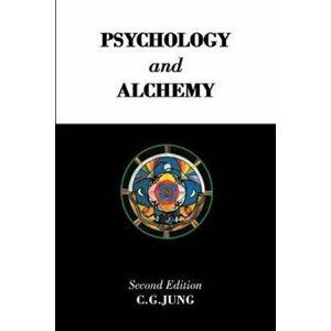 Psychology and Alchemy - Carl Gustav Jung