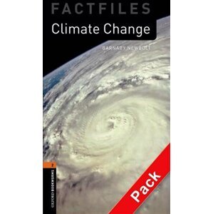 Oxford Bookworms Factfiles 2 Climate Change with Audio Mp3 Pack (New Edition) - Barnaby Newbolt