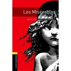 Oxford Bookworms Library 1 Les Miserables (New Edition) - Jennifer Bassett